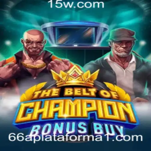 Descubra o Fascinante Mundo de TheBeltOfChampionBonusBuy na 66ª Plataforma